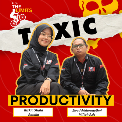 #21 Toxic Productivity