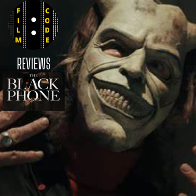 The Black Phone (2022)...and CODEWORD: MONEY