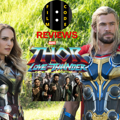 Thor: Love and Thunder (2022)...and CODEWORD: HERO