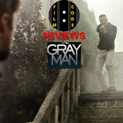 The Gray Man (2022)...and CODEWORD: FIGHT