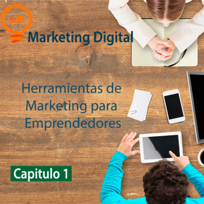 Herramientas de Marketing Digital para Emprendedores