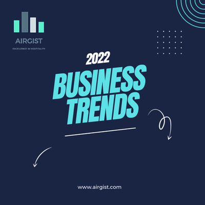 Business trends in 2022.