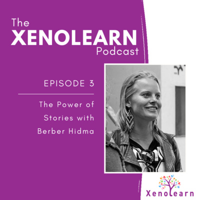 Episode 3: The Power of Stories with Berber Hidma