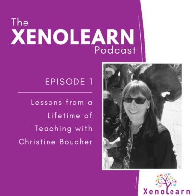 Episode 1: Lessons From a Lifetime of Teaching with Christine Boucher