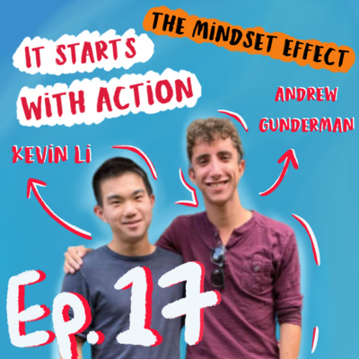 Episode 17 - It starts with Action : Strive for more with Andrew and Kevin - co host of The mindset effect podcast