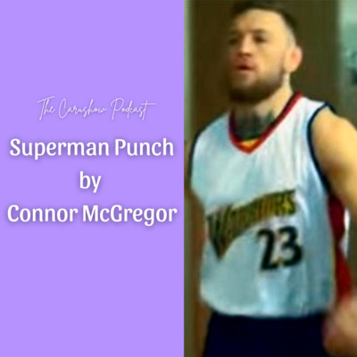 Superman Punch by Connor McGregor (Carushow #44)