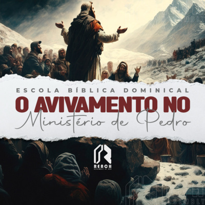 O Avivamento no Ministério de Pedro