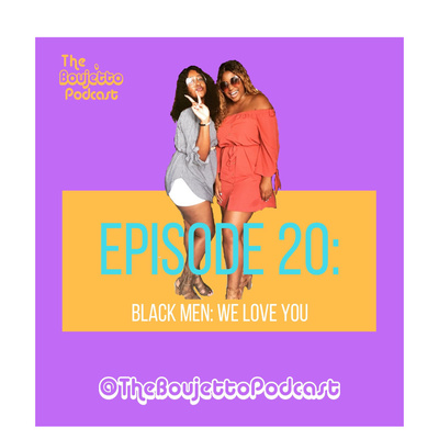 The Boujetto Podcast