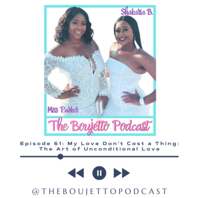 The Boujetto Podcast