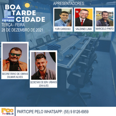 Boa Tarde Cidade - 28.12.21
