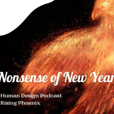 Human Design - The Rising Phoenix