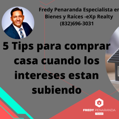 335.- 5 Tips para obtener el mejor interés en la compra de tu casa.🏡📈 episode artwork