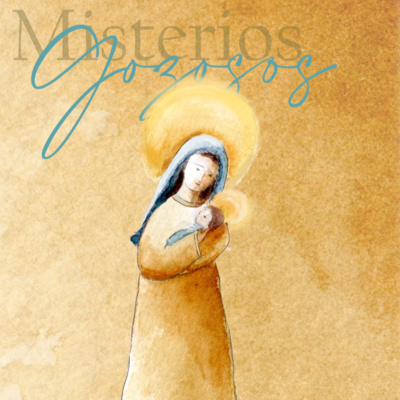 Misterios Gozosos - Fragua episode artwork
