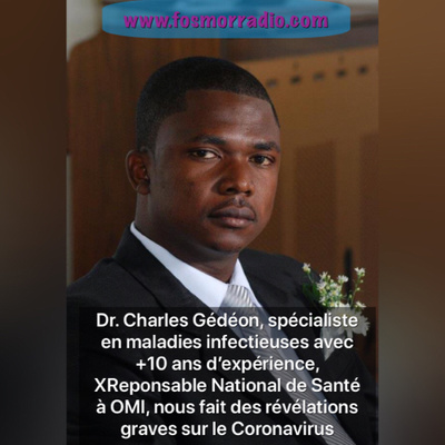 #Coronavirus informations importantes avec le Dr. Gédéon Charles spécialiste en maladie infectieuse 