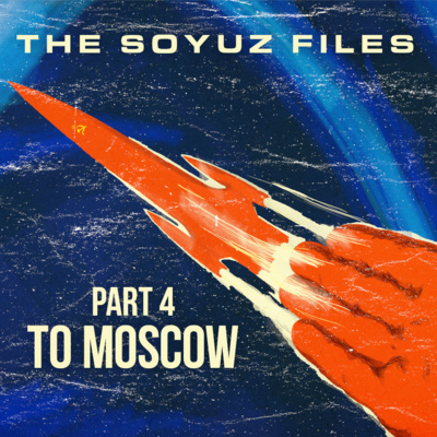 Part 4 – “To Moscow” – Mar. 21, 1969 Part 4 – “To Moscow” – Mar. 21, 1969