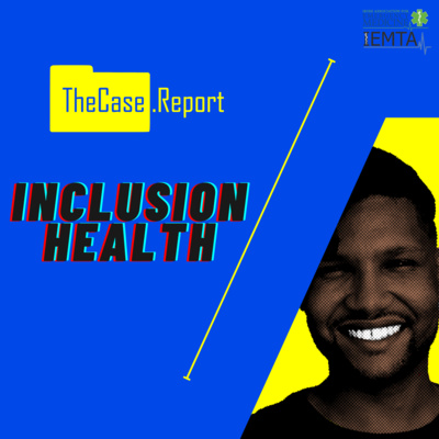 TheCase.Report - An Irish Emergency Medicine Podcast