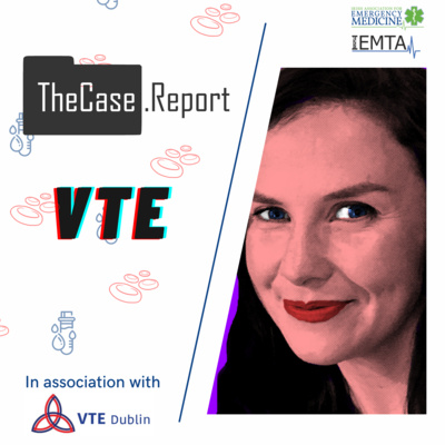 TheCase.Report - An Irish Emergency Medicine Podcast