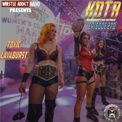 KOTR 270 - Toxic Lavaburst