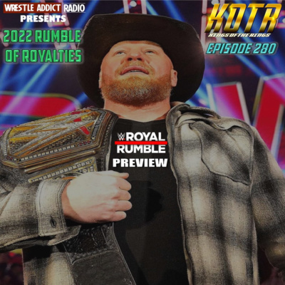 KOTR 280 - Rumble of Royalties 2022