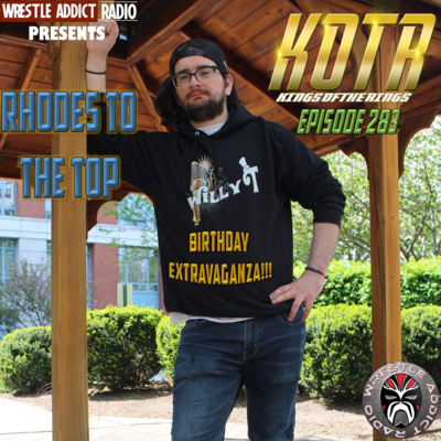 KOTR 283 - Rhodes to the Top