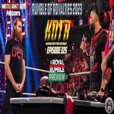 KOTR 325 - Rumble of Royalties 2023