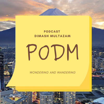 PODM (Podcast Dimash Multazam)