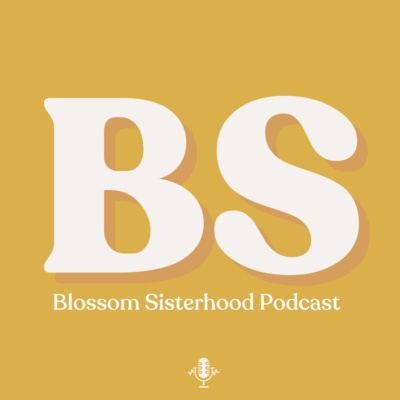 ¡Blossom Sisterhood!