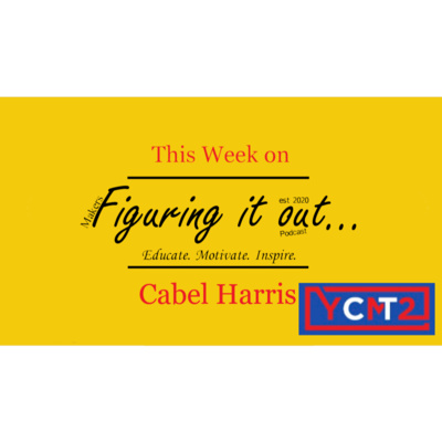 Ep 63 - Caleb Harris - You Can Make This Too (YCMT2)