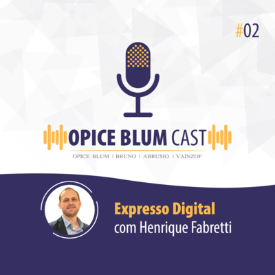 #2 Expresso Digital, com Henrique Fabretti