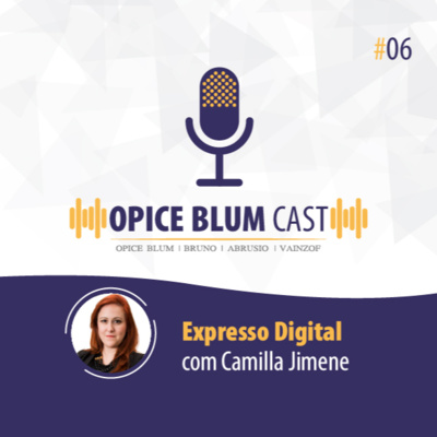 #6 Expresso Digital, com Camilla Jimene