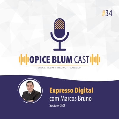 #34 Expresso Digital, com Marcos Bruno