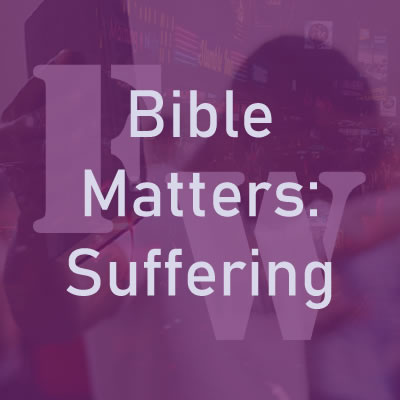 Bible Matters: Suffering's Worst Kept Secret episode artwork