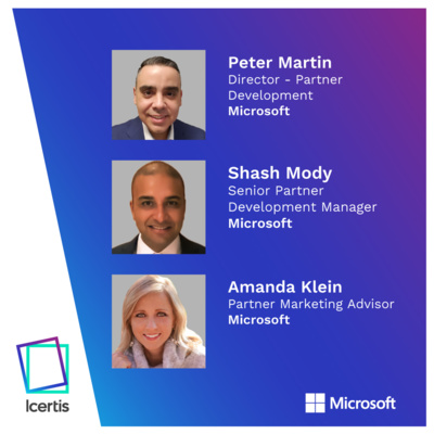 Microsoft ― Peter Martin, Shash Mody and Amanda Klein