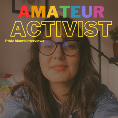 Amateur Activist with Isabela Herrera