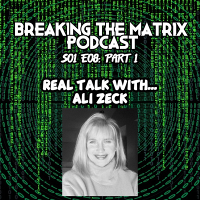 BTM PODCAST S01E08: REAL TALK WITH... ALI ZECK (PART 1)