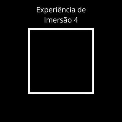 Experiência de imersão 4 episode artwork