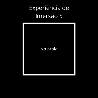 Experiência de Imersão 5 episode artwork