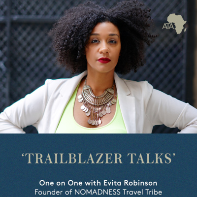 Trailblazer Talks - One on One with Evita Robinson