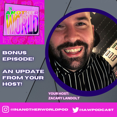 An update from your host, Zacary!