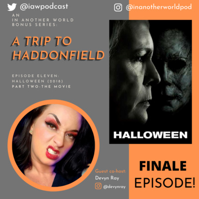 A Trip to Haddonfield: Halloween (2018) Part Two