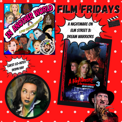 #26. FILM FRIDAYS: A Nightmare on Elm Street 3- Dream Warriors