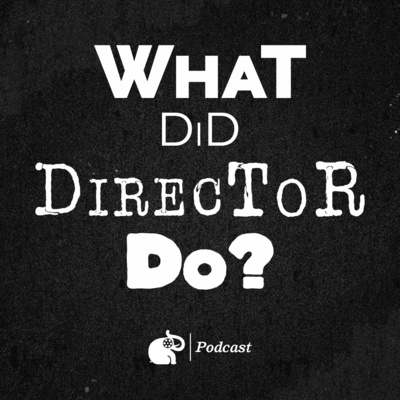 What Did Director Do? #13: Daisies What Did Director Do? #13: Daisies