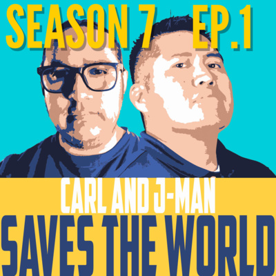Carl and J-Man Save the World