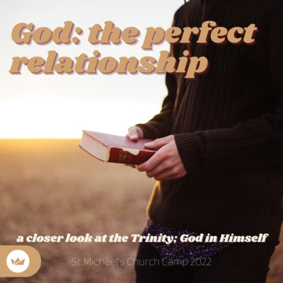 St Michael's Church Camp Talk 4 | The Spirit is God's Self-effacing Power
