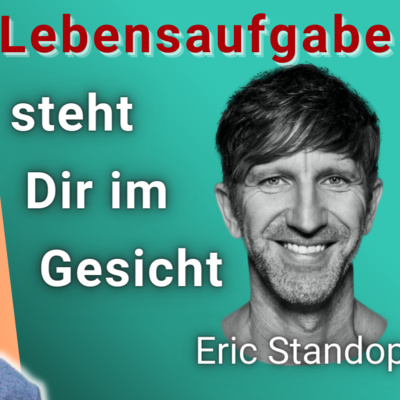 Wie du Deine Lebensaufgabe / Berufung finden kannst 🧐 Gespräch mit Gesichtleser & Autor Eric Standop