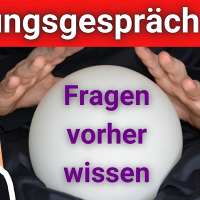 Wie Du erfährst, welche Fragen wirklich im Vorstellungsgespräch gestellt werden 🔮 Geheimtipp