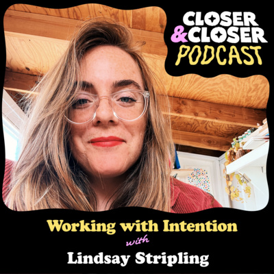 Working with Intention with Lindsay Stripling