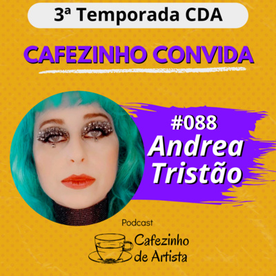 CDA 088 - Andrea Tristão