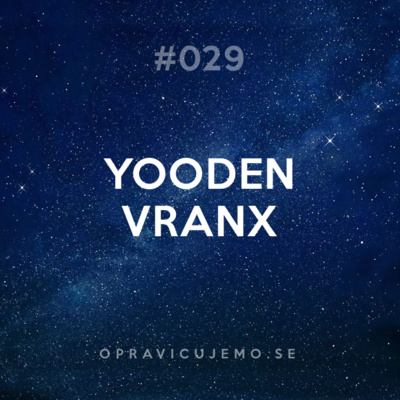 29: Yooden Vranx