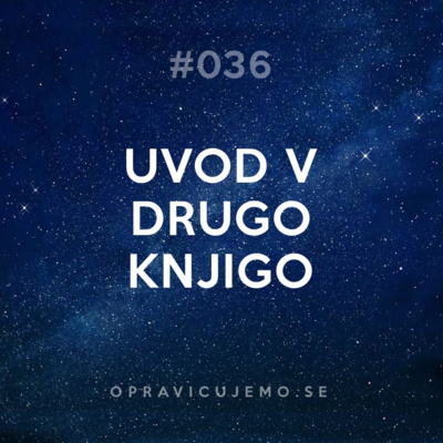 36: Uvod v drugo knjigo ... ki sliši na ime Restavracija ob koncu vesolja in ga prebere nihče drug kot Alojz Kodre 👍